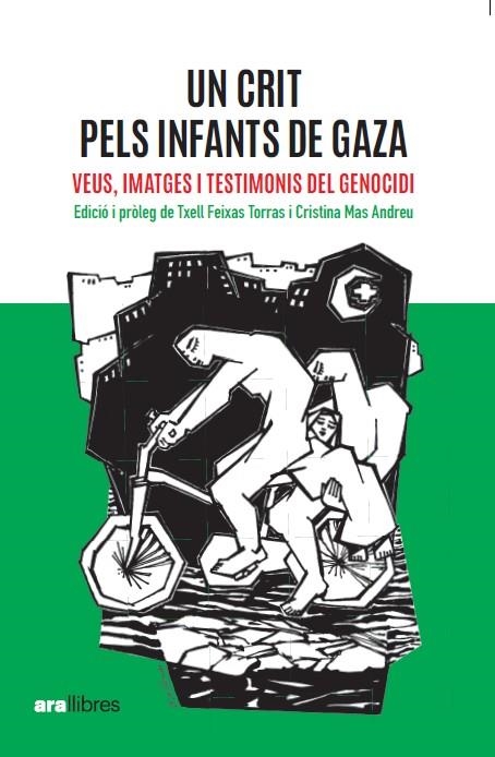 Un crit pels infants de Gaza. Veus, imatges i testimonis del genocidi | 9788411732017 | Feixas  Mas (Ed), Txell Cristina | Llibres.cat | Llibreria online en català | La Impossible Llibreters Barcelona