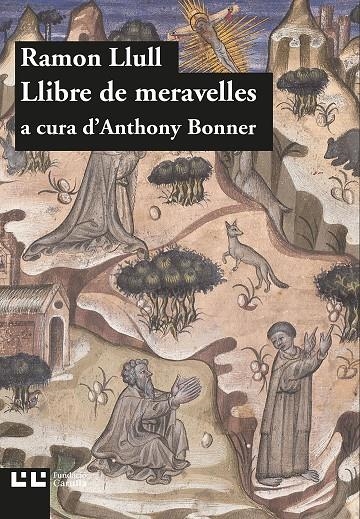 Llibre de meravelles | 9788416726158 | Llull, Ramon | Llibres.cat | Llibreria online en català | La Impossible Llibreters Barcelona