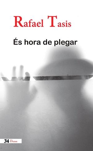 És hora de plegar | 9788416789597 | Tasis, Rafael | Llibres.cat | Llibreria online en català | La Impossible Llibreters Barcelona