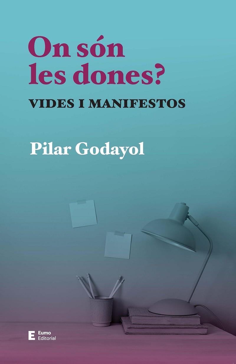 On són les dones? | 9788497668286 | Godayol, Pilar | Llibres.cat | Llibreria online en català | La Impossible Llibreters Barcelona