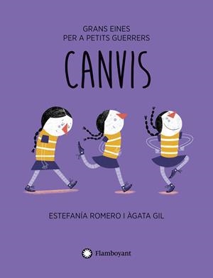 Canvis | 9788410090422 | Romero, Estefanía / Gil Capeta, Àgata | Llibres.cat | Llibreria online en català | La Impossible Llibreters Barcelona
