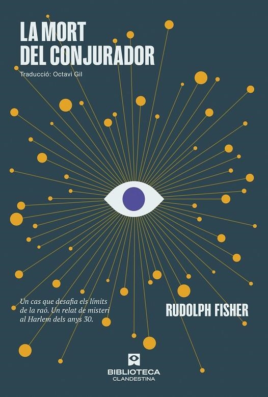 La mort del conjurador | 9788419627421 | Fisher, Rudolph | Llibres.cat | Llibreria online en català | La Impossible Llibreters Barcelona