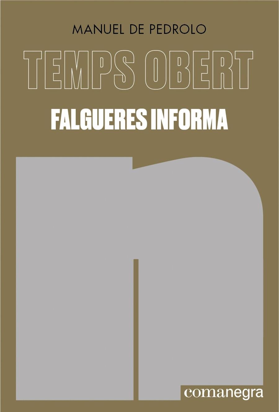 Falgueres informa | 9788419590183 | de Pedrolo, Manuel | Llibres.cat | Llibreria online en català | La Impossible Llibreters Barcelona