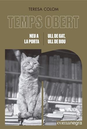 Neu a la porta / Ull de gat, ull de bou | 9788419590862 | Colom, Teresa | Llibres.cat | Llibreria online en català | La Impossible Llibreters Barcelona