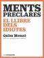 Ments preclares | 9788418604454 | Monzó, Quim | Llibres.cat | Llibreria online en català | La Impossible Llibreters Barcelona