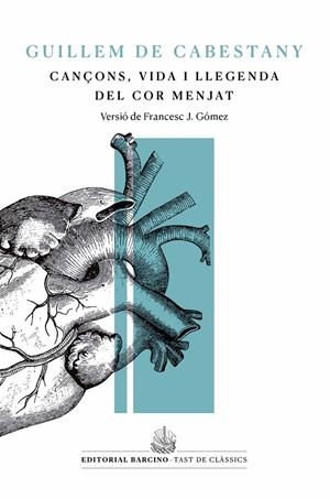 Cançons, vida i llegenda del cor menjat | 9788416726226 | de Cabestany, Guillem | Llibres.cat | Llibreria online en català | La Impossible Llibreters Barcelona