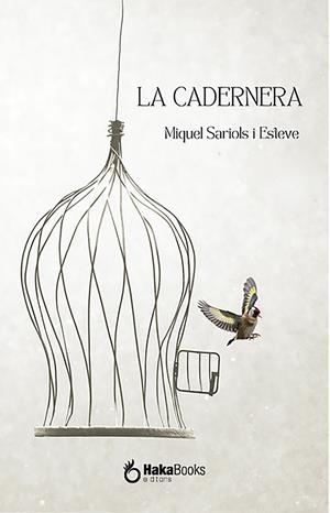La Cadernera | 9788410173606 | Sariols i Esteve, Miquel | Llibres.cat | Llibreria online en català | La Impossible Llibreters Barcelona