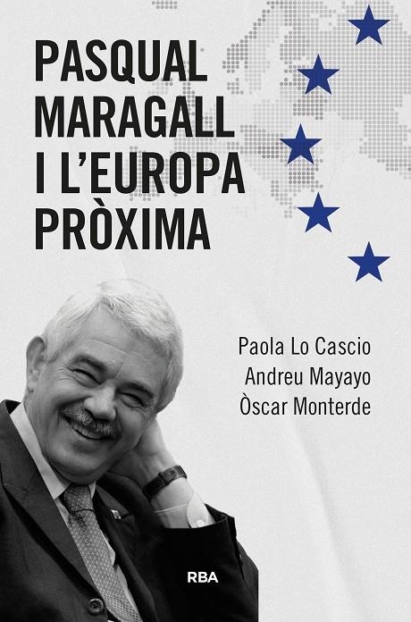 Pasqual Maragall i l'Europa pròxima | 9788411328746 | Lo Cascio, Paola / Monderde Mateo, Òscar / Mayayo Artal, Andreu | Llibres.cat | Llibreria online en català | La Impossible Llibreters Barcelona