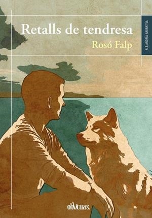 Retalls de tendresa | 9788419805720 | Falp, Rosó | Llibres.cat | Llibreria online en català | La Impossible Llibreters Barcelona