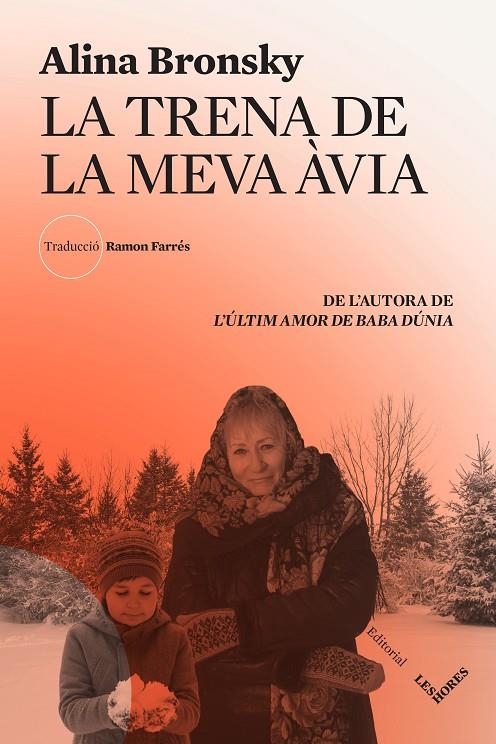 La trena de la meva àvia | 9788412801064 | Bronsky, Alina | Llibres.cat | Llibreria online en català | La Impossible Llibreters Barcelona