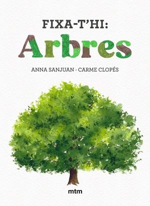 Fixa-t'hi: arbres | 9788410407336 | Sanjuan, Anna | Llibres.cat | Llibreria online en català | La Impossible Llibreters Barcelona