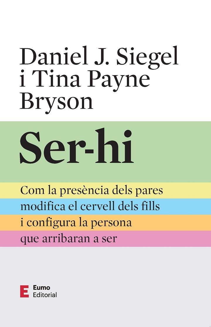 Ser-hi | 9788497668576 | Payne Bryson, Tina / Siegel, Daniel J. | Llibres.cat | Llibreria online en català | La Impossible Llibreters Barcelona