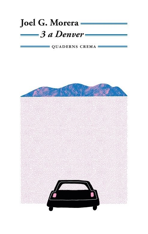 3 a Denver | 9788477277019 | G. Morera, Joel | Llibres.cat | Llibreria online en català | La Impossible Llibreters Barcelona