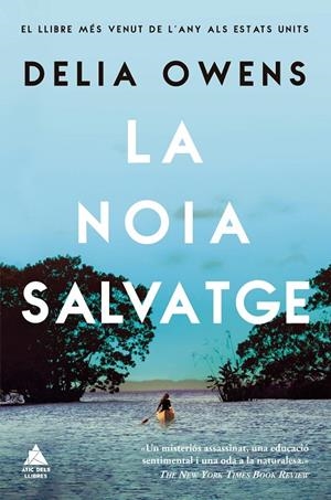 La noia salvatge | 9788417743406 | Owens, Delia | Llibres.cat | Llibreria online en català | La Impossible Llibreters Barcelona