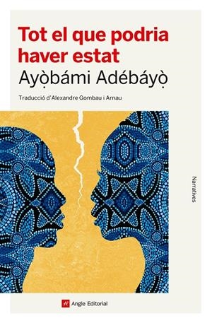 Tot el que podria haver estat | 9788410112247 | Adebayo, Ayobami | Llibres.cat | Llibreria online en català | La Impossible Llibreters Barcelona