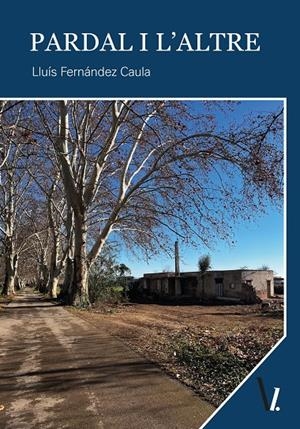 Pardal i l'altre | 9788419805805 | Fernández Caula, Lluís | Llibres.cat | Llibreria online en català | La Impossible Llibreters Barcelona