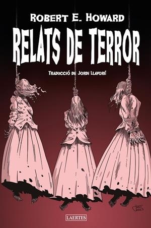 Relats de terror | 9788419676498 | Howard, Robert E. | Llibres.cat | Llibreria online en català | La Impossible Llibreters Barcelona