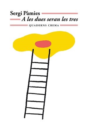 A les dues seran les tres | 9788477277002 | Pàmies, Sergi | Llibres.cat | Llibreria online en català | La Impossible Llibreters Barcelona