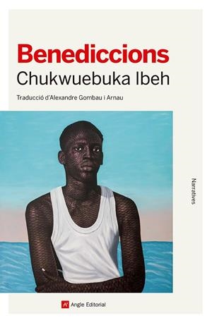 Benediccions | 9788410112636 | Ibeh, Chukwuebuka | Llibres.cat | Llibreria online en català | La Impossible Llibreters Barcelona