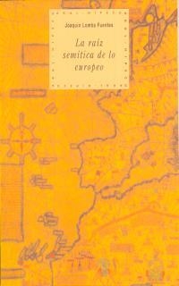 RAIZ SEMITICA DEL EUROPEO, LA | 9788446007876 | LOMBA FUENTES | Llibres.cat | Llibreria online en català | La Impossible Llibreters Barcelona