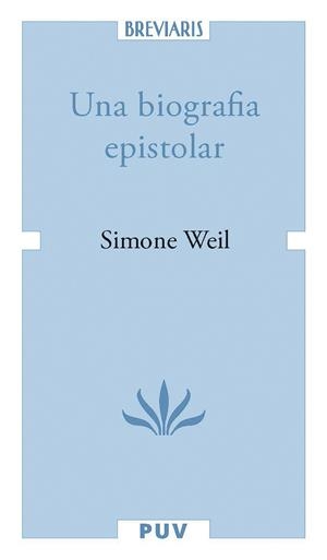 Una biografia epistolar | 9788411184434 | Weil, Simone | Llibres.cat | Llibreria online en català | La Impossible Llibreters Barcelona