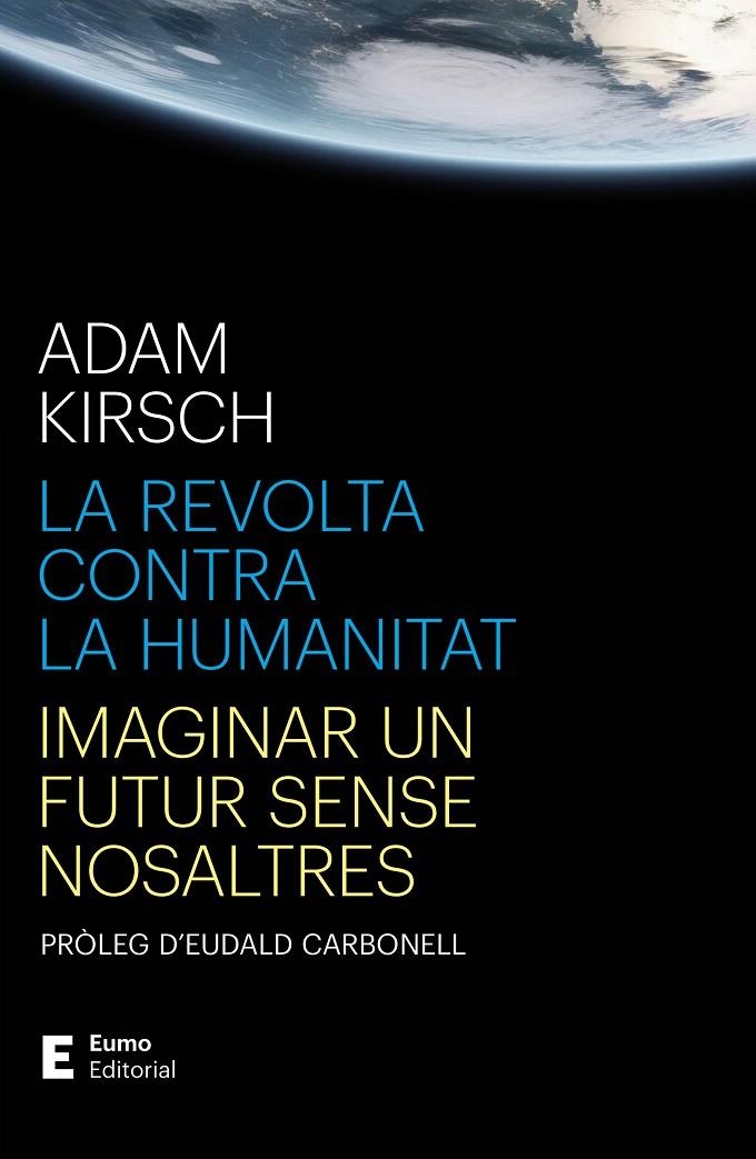 La revolta contra la humanitat | 9788497668378 | Kirsch, Adam | Llibres.cat | Llibreria online en català | La Impossible Llibreters Barcelona