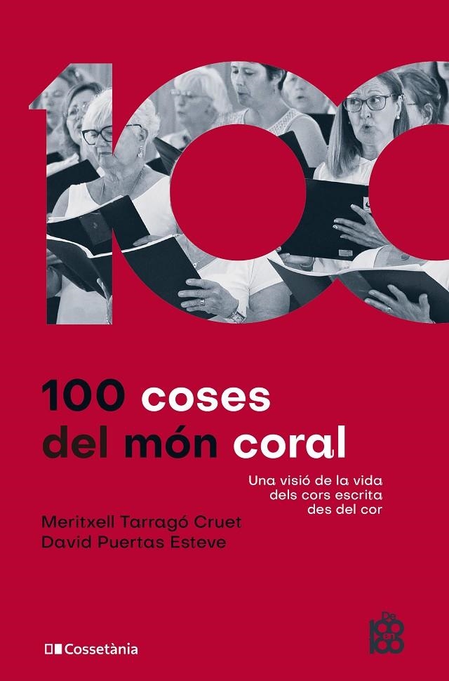100 coses del món coral | 9788413561462 | Puertas Esteve, David / Tarragó Cruet, Meritxell | Llibres.cat | Llibreria online en català | La Impossible Llibreters Barcelona