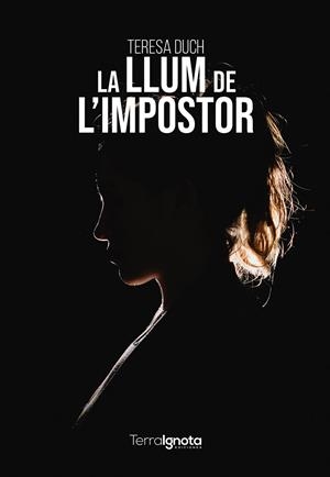 La llum de l'impostor | 9788412808841 | Duch, Teresa | Llibres.cat | Llibreria online en català | La Impossible Llibreters Barcelona