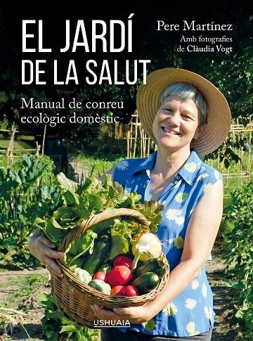El jardí de la salut | 9788419405050 | Martínez, Pere | Llibres.cat | Llibreria online en català | La Impossible Llibreters Barcelona