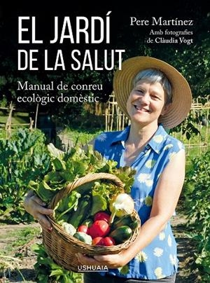El jardí de la salut | 9788419405050 | Martínez, Pere | Llibres.cat | Llibreria online en català | La Impossible Llibreters Barcelona