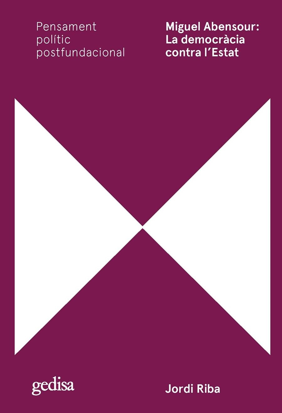 Miguel Abensour: La democràcia contra l'Estat | 9788418914713 | Riba, Jordi | Llibres.cat | Llibreria online en català | La Impossible Llibreters Barcelona
