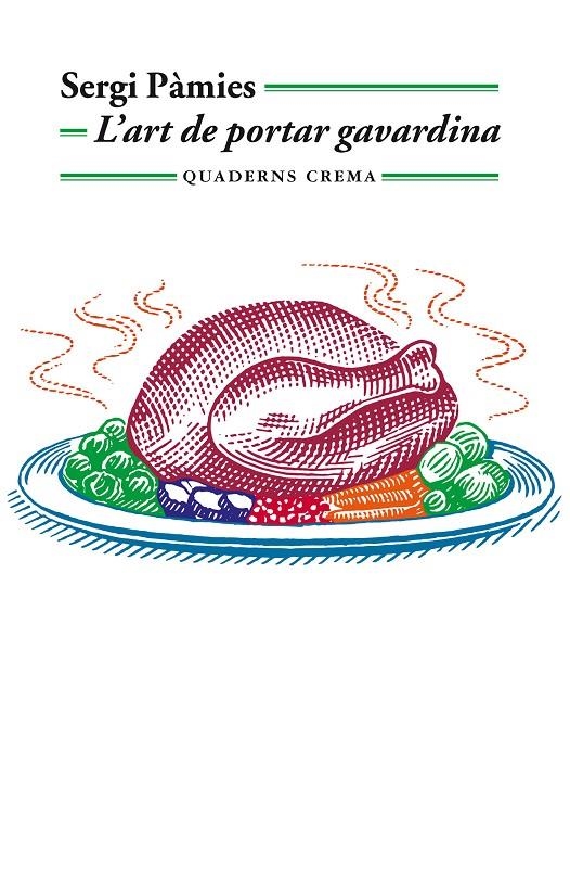 L'art de portar gavardina | 9788477276999 | Pàmies, Sergi | Llibres.cat | Llibreria online en català | La Impossible Llibreters Barcelona