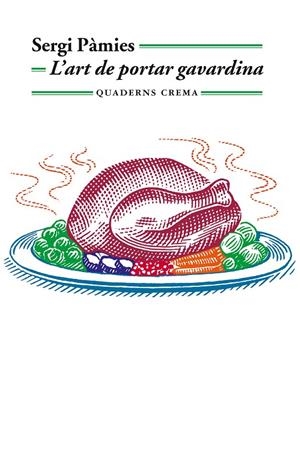 L'art de portar gavardina | 9788477276999 | Pàmies, Sergi | Llibres.cat | Llibreria online en català | La Impossible Llibreters Barcelona