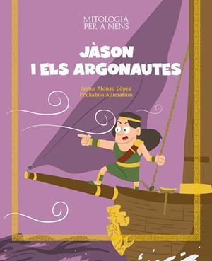 Jàson i els argonautes | 9788413615721 | Alonso López, Javier | Llibres.cat | Llibreria online en català | La Impossible Llibreters Barcelona