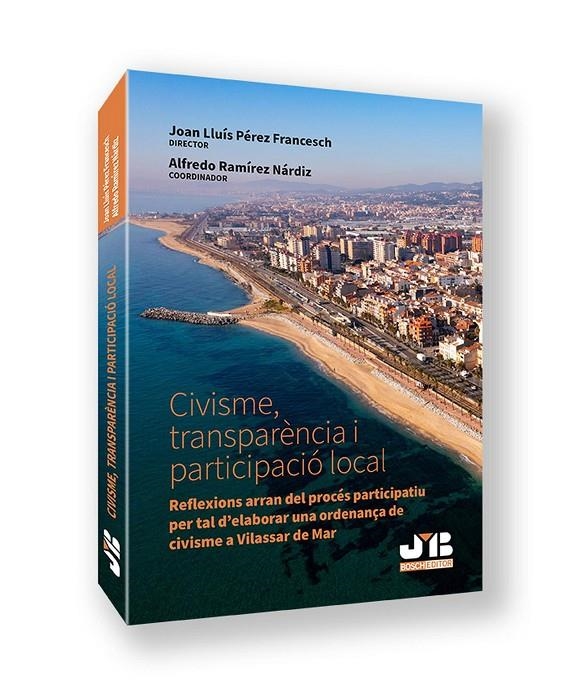 Civisme, transparència i participació local | 9788410044616 | Pérez Francesch, Joan Lluis / Ramírez Nárdiz, Alfredo / Sánchez de Diego, Manuel / Cañabate Pérez, J | Llibres.cat | Llibreria online en català | La Impossible Llibreters Barcelona