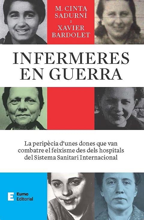 Infermeres en guerra | 9788497668569 | Sadurní Bassols, M. Cinta / Bardolet Mayola, Xavier | Llibres.cat | Llibreria online en català | La Impossible Llibreters Barcelona
