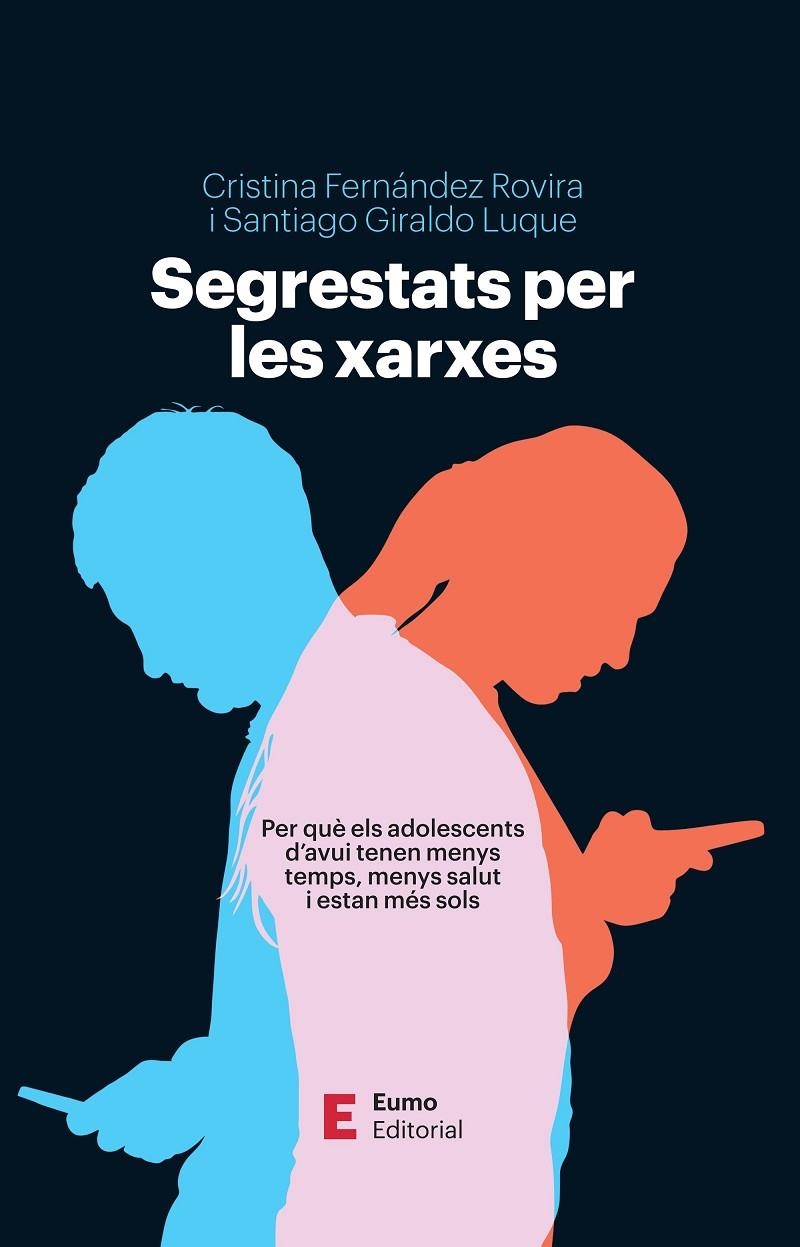 Segrestats per les xarxes | 9788497668385 | Fernández Rovira, Cristina / Giraldo Luque, Santiago | Llibres.cat | Llibreria online en català | La Impossible Llibreters Barcelona