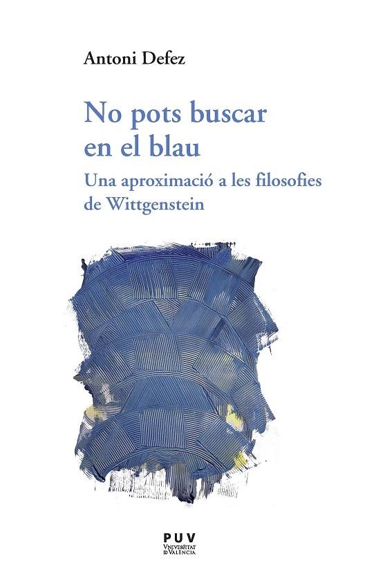 No pots buscar en el blau | 9788411183055 | Defez, Antoni | Llibres.cat | Llibreria online en català | La Impossible Llibreters Barcelona