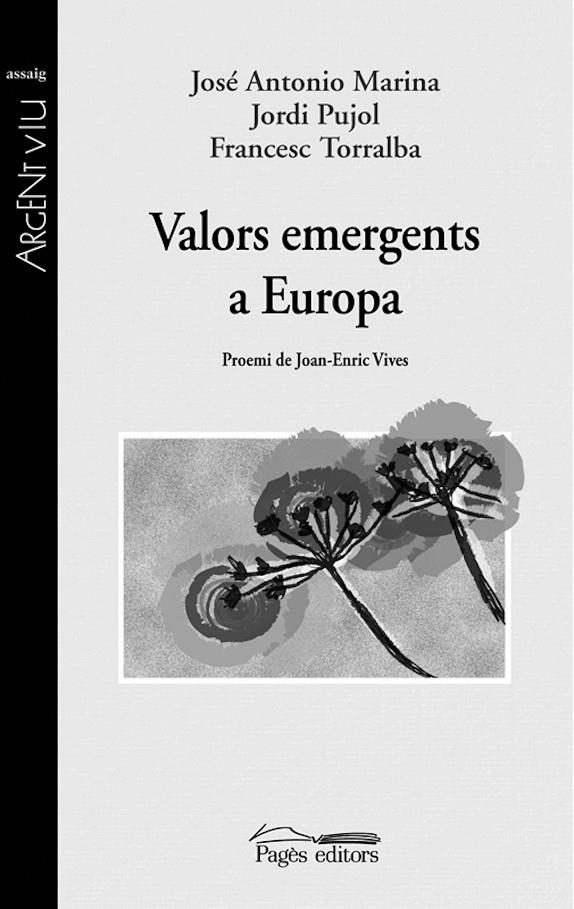 Valors emergents a Europa | 9788499753522 | Pujol, Jordi / Marina, José Antonio / Torralba, Francesc | Llibres.cat | Llibreria online en català | La Impossible Llibreters Barcelona