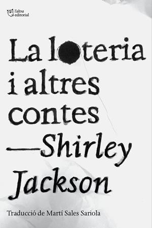 La loteria i altres contes | 9788412925708 | Jackson, Shirley | Llibres.cat | Llibreria online en català | La Impossible Llibreters Barcelona
