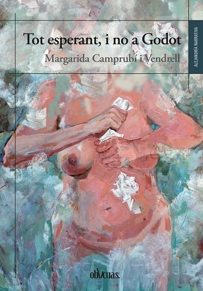 Tot esperant, i no a Godot | 9788419805270 | Camprubí i Vendrell, Margarida | Llibres.cat | Llibreria online en català | La Impossible Llibreters Barcelona