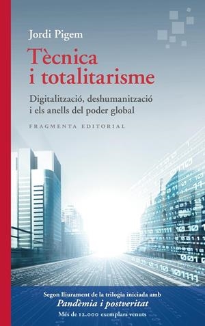 Tècnica i totalitarisme | 9788410188402 | Pigem, Jordi | Llibres.cat | Llibreria online en català | La Impossible Llibreters Barcelona