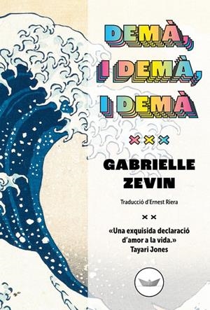 DEMÀ, I DEMÀ, I DEMÀ | 9788419332370 | Zevin, Gabrielle | Llibres.cat | Llibreria online en català | La Impossible Llibreters Barcelona
