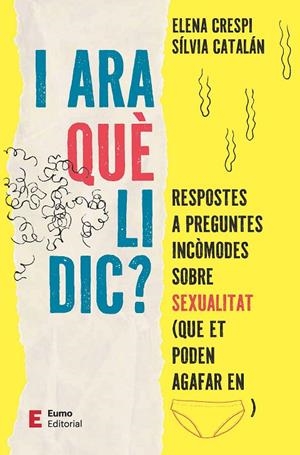 I ara què li dic? | 9788497668675 | Catalán, Sílvia / Crespi, Elena | Llibres.cat | Llibreria online en català | La Impossible Llibreters Barcelona