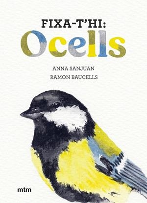 Fixa-t'hi: ocells | 9788410407053 | Sanjuan Llorens, Anna | Llibres.cat | Llibreria online en català | La Impossible Llibreters Barcelona