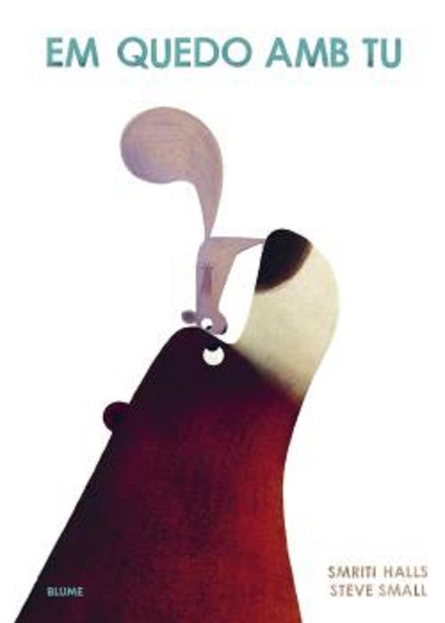 Em quedo amb tu | 9788410268036 | Halls, Smriti / Small, Steve | Llibres.cat | Llibreria online en català | La Impossible Llibreters Barcelona