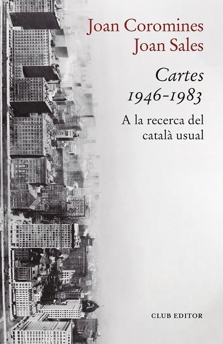 Cartes 1946-1983 | 9788473294454 | Coromines, Joan / Sales, Joan | Llibres.cat | Llibreria online en català | La Impossible Llibreters Barcelona