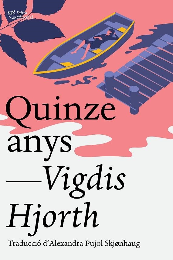 Quinze anys | 9791387672133 | Hjorth, Vigdis | Llibres.cat | Llibreria online en català | La Impossible Llibreters Barcelona