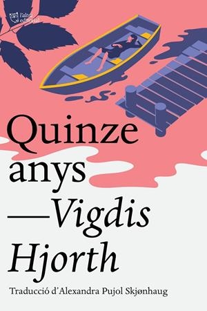 Quinze anys | 9791387672133 | Hjorth, Vigdis | Llibres.cat | Llibreria online en català | La Impossible Llibreters Barcelona