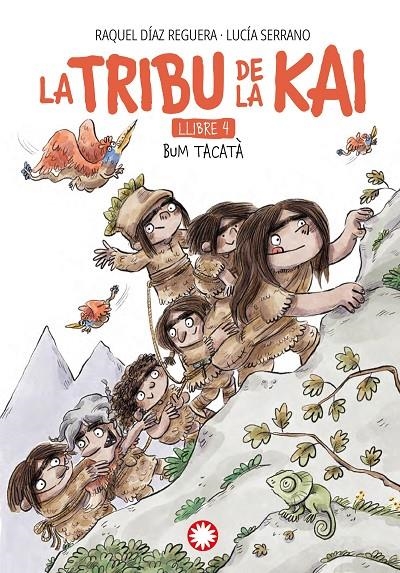 Bum Tacatà (La tribu de la Kai #4) | 9788410090842 | Reguera, Raquel Díaz | Llibres.cat | Llibreria online en català | La Impossible Llibreters Barcelona